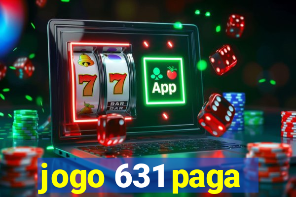 jogo 631 paga